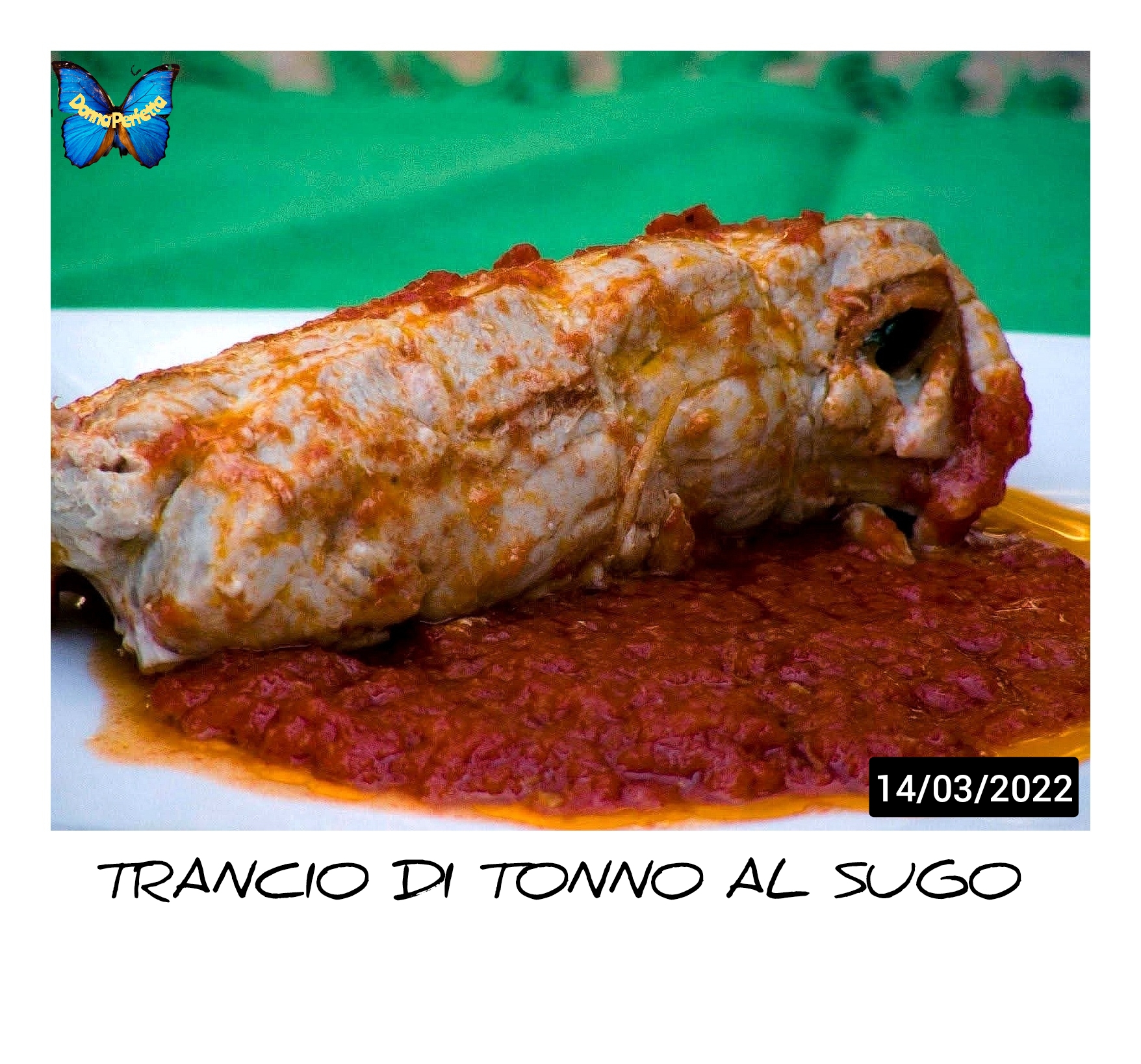 TRANCIO DI TONNO AL SUGO. 