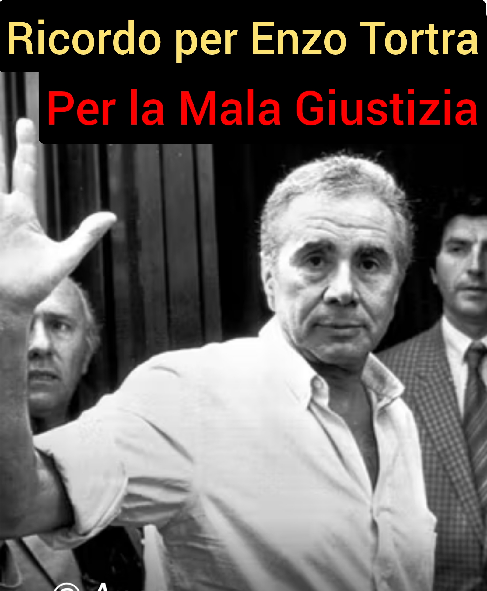 Ricordo per Enzo Tortora