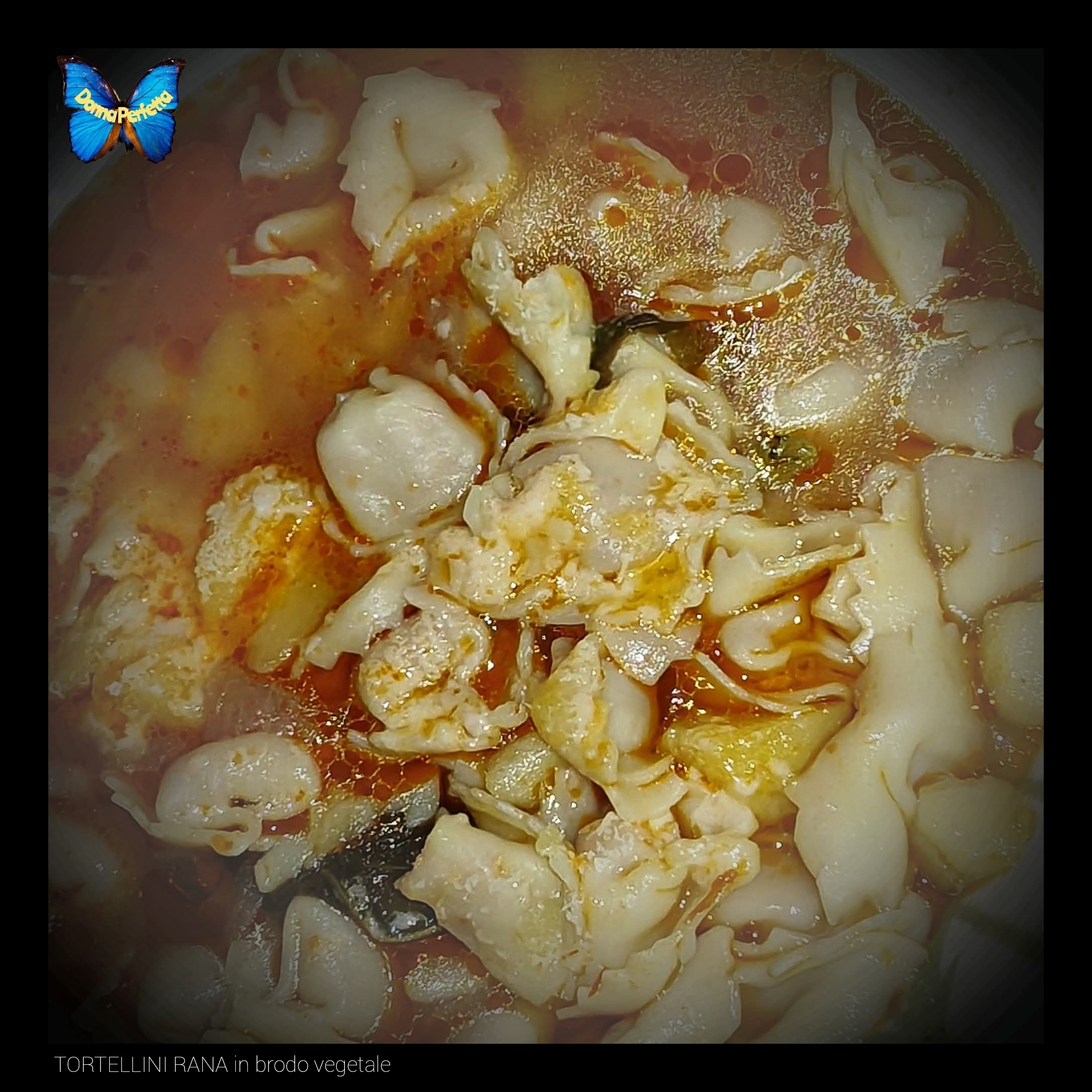 TORTELLINI RANA in brodo vegetale.