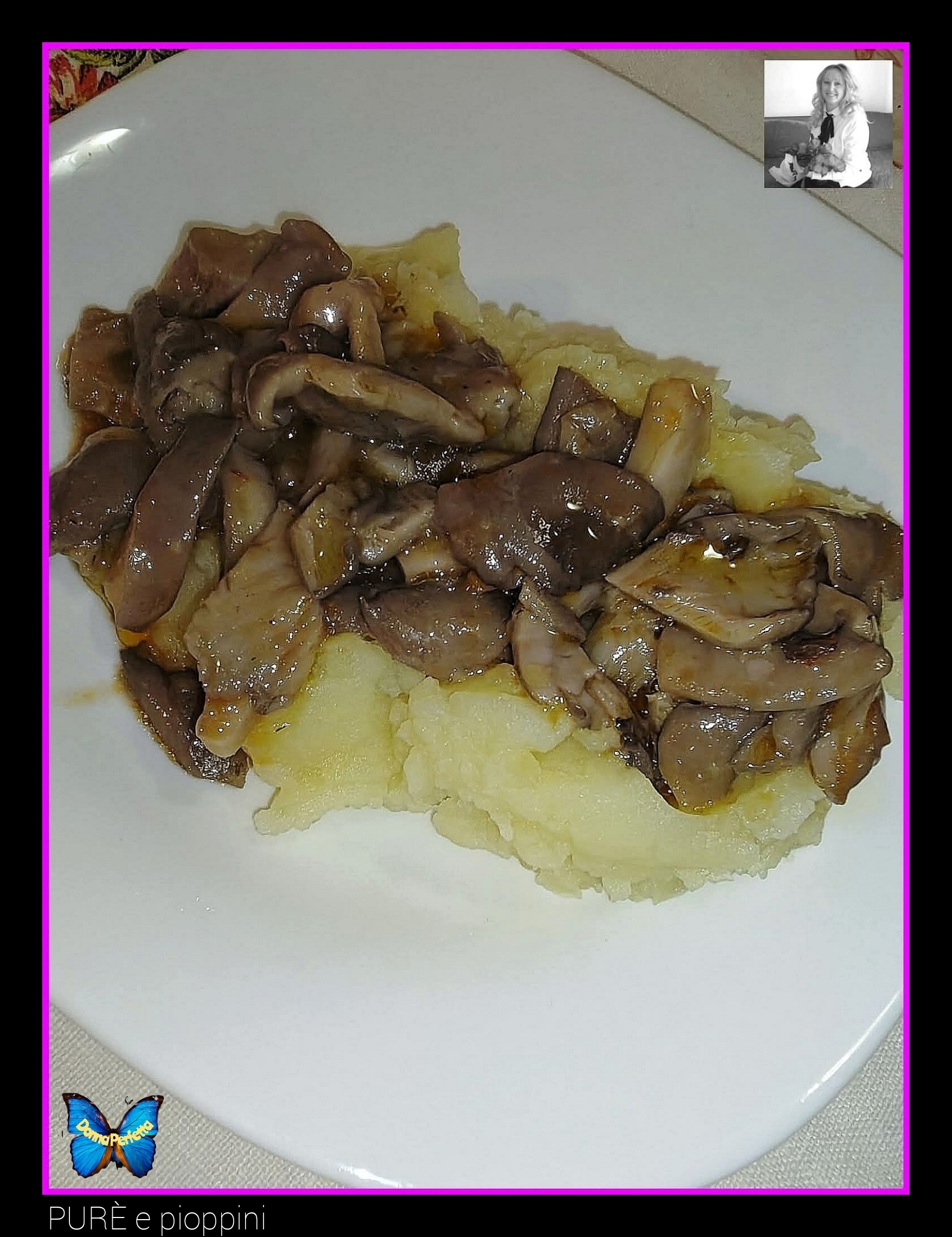 PURÈ & pioppini. 