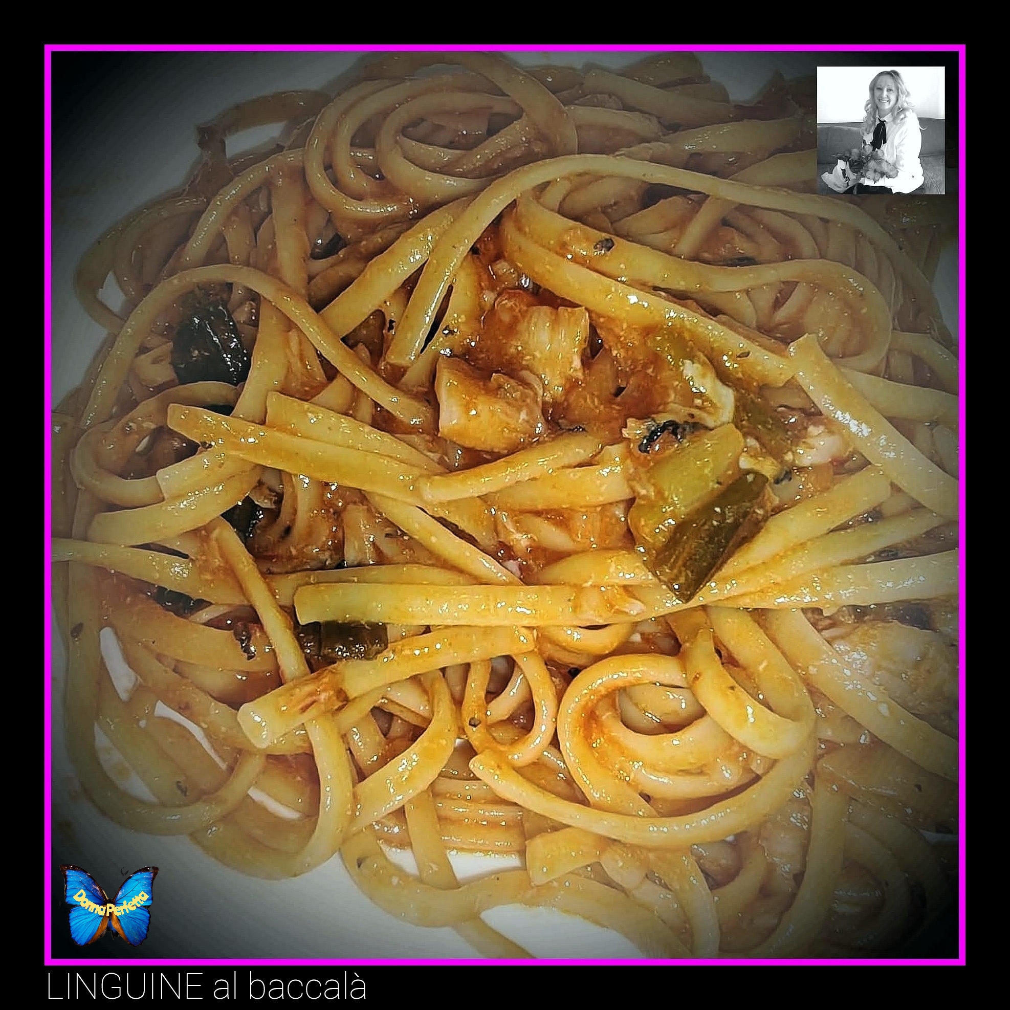 LINGUINE al baccalà. (effetto release) 