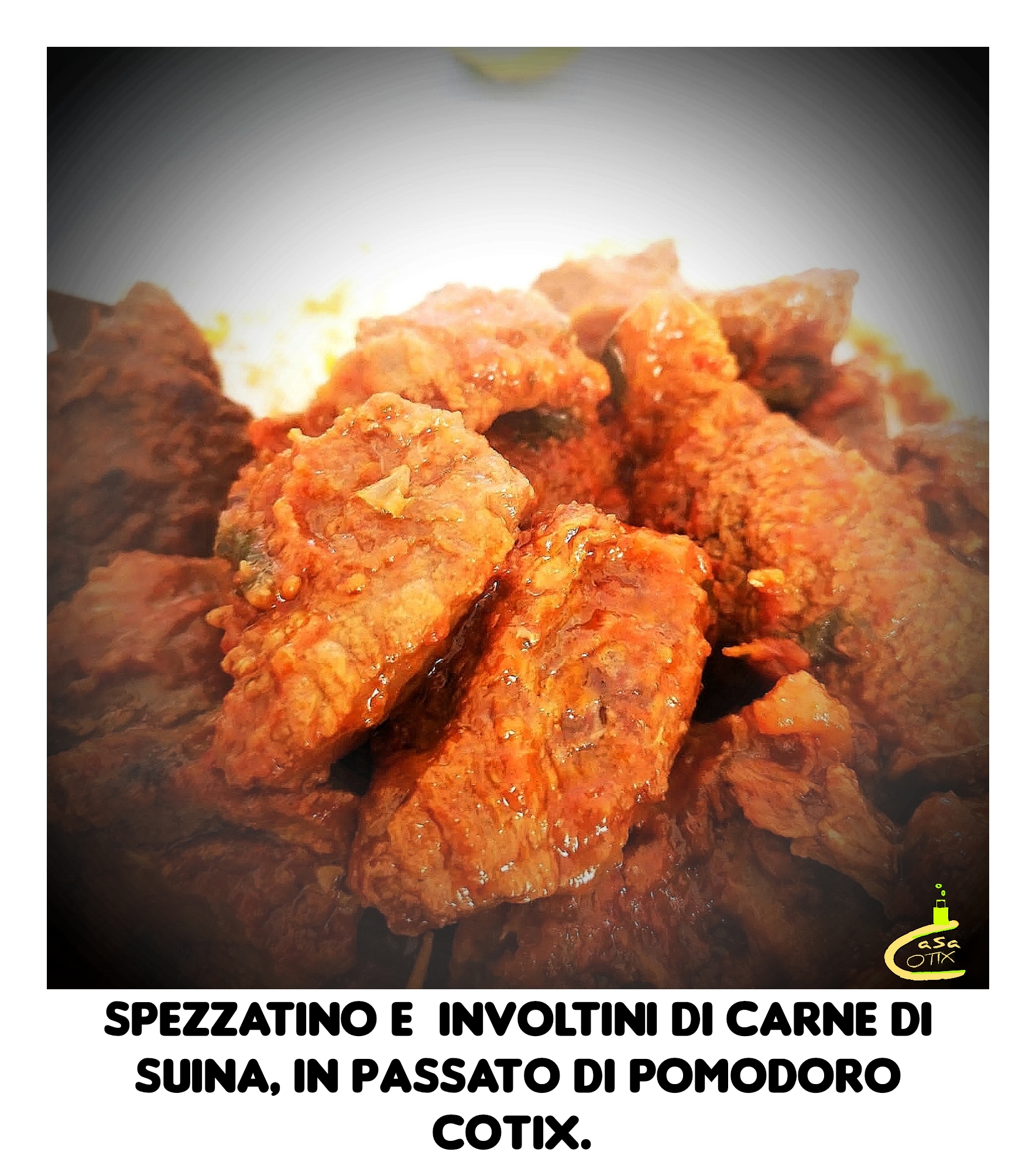 SUGO DI MAIALE PAESANO. (Il Ritorno). 