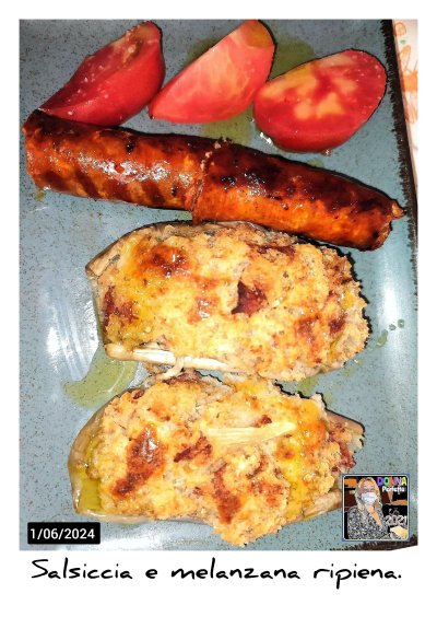 SALSICCIA E MELANZANA RIPIENA. 