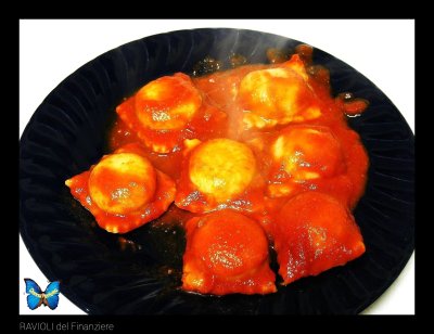 RAVIOLI del Finanziere. 